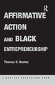 Affirmative Action and Black Entrepreneurship, Boston Thomas D