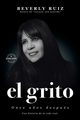 EL GRITO, Ruiz Beverly