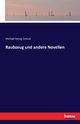 Raubzeug und andere Novellen, Conrad Michael Georg
