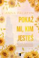 Poka mi, kim jeste, Falatyn Anna