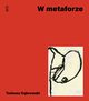 W metaforze, Dbrowski Tadeusz