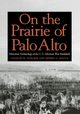 On the Prairie of Palo Alto, Haecker Charles M.