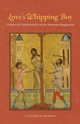 Love's Whipping Boy, Barnes Elizabeth