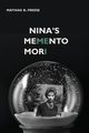 Nina's Memento Mori, Freese Mathias B