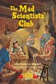 The Mad Scientists' Club, Brinley Bertrand R.
