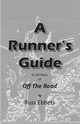 A Runner's Guide, Ebbets Russ