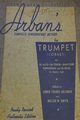 Arban's Complete Conservatory Method for Trumpet, Arban J. B.
