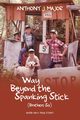 Way Beyond the Spanking Stick, Major Anthony J.
