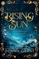 Rising Sun, Grant Donna