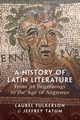 A History of Latin Literature from its Beginnings to the Age of Augustus, Fulkerson Laurel