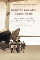 Until the Last Man Comes Home, Allen Michael J.