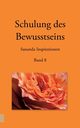 Schulung des Bewusstseins - Sananda Inspirationen, Stuckert Heike