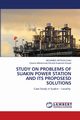 STUDY ON PROBLEMS OF SUAKIN POWER STATION AND ITS PROPOSESD SOLUTIONS, OHAJ MOHAMED ARTEGA