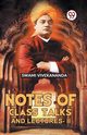 Notes Of Class Talks And Lectures -II, Vivekananda Swami