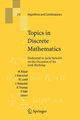 Topics in Discrete Mathematics, 