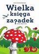 Wielka ksiga zagadek, Strzemiska-Wickowiak Dorota