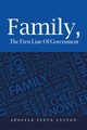 Family, the First Line of Government, Lyston Apostle Steve