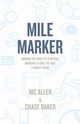 Mile Marker, Allen Nic