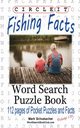 Circle It, Fishing Facts, Word Search, Puzzle Book, Lowry Global Media LLC