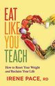 Eat Like You Teach, Pace RD Irene