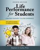 Life Performance for Students, Curtis Stephen