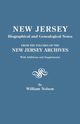 New Jersey Biographical and Genealogical Notes. from the Volumes of the New Jersey Archives. with Additions and Supplements, Nelson William