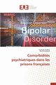 Comorbidits psychiatriques dans les prisons franaises, Collectif
