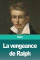 La vengeance de Ralph, Delly