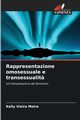 Rappresentazione omosessuale e transessualit?, Vieira Meira Kelly