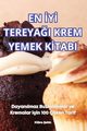 EN ?Y? TEREYA?I KREM YEMEK K?TABI, Kbra ahin