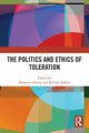 The Politics and Ethics of Toleration, 