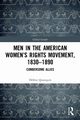 Men in the American Women's Rights Movement, 1830-1890, Quanquin Hl?ne
