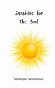 Sunshine for the Soul, Beaumont Vivienne