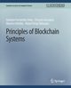 Principles of Blockchain Systems, Fernndez Anta Antonio