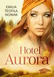 Hotel Aurora, Nowak Emilia Teofila