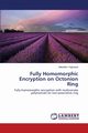 Fully Homomorphic Encryption on Octonion Ring, Yagisawa Masahiro