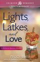Lights, Latkes, and Love, Bird Peggy