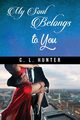 My Soul Belongs to You, Hunter C. L.