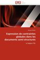 Expression de contraintes globales dans les documents semi-structurs, KHALIL-W