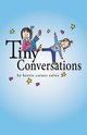 Tiny Conversations, Carnes Salwa Kerrie
