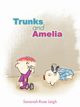 Trunks and Amelia, Leigh Savanah-Rose