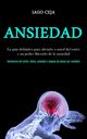 Ansiedad, Ceja Iago