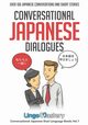 Conversational Japanese Dialogues, Lingo Mastery