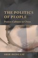 The Politics of People, Liu Shih-Diing