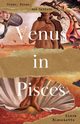 Venus in Pisces, Blanchette Kiara