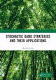 Stochastic Game Strategies and their Applications, Chen Bor-Sen