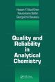 Quality and Reliability in Analytical Chemistry, Baiulescu George E.