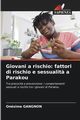 Giovani a rischio, GANGNON Onsime