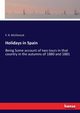 Holidays in Spain, McClintock F. R.