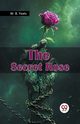 The Secret Rose, Yeats W. B.